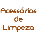 Acessórios de Limpeza