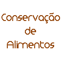 Conservação de Alimentos